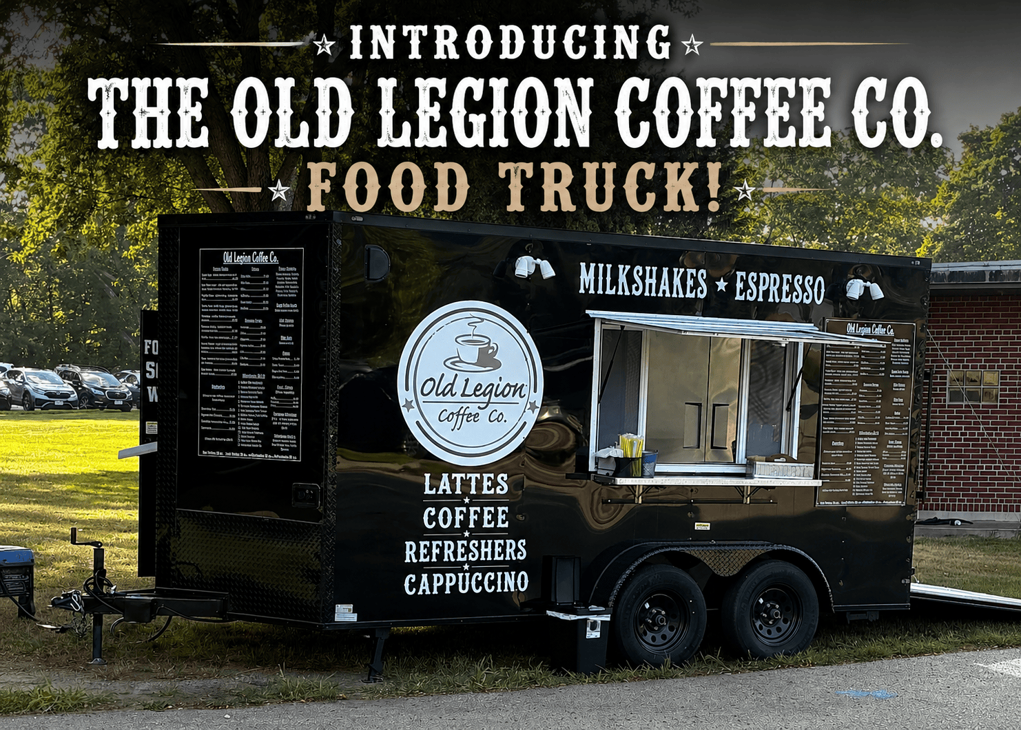 Old Legion Coffee Co. Mobile Coffee Trailer!