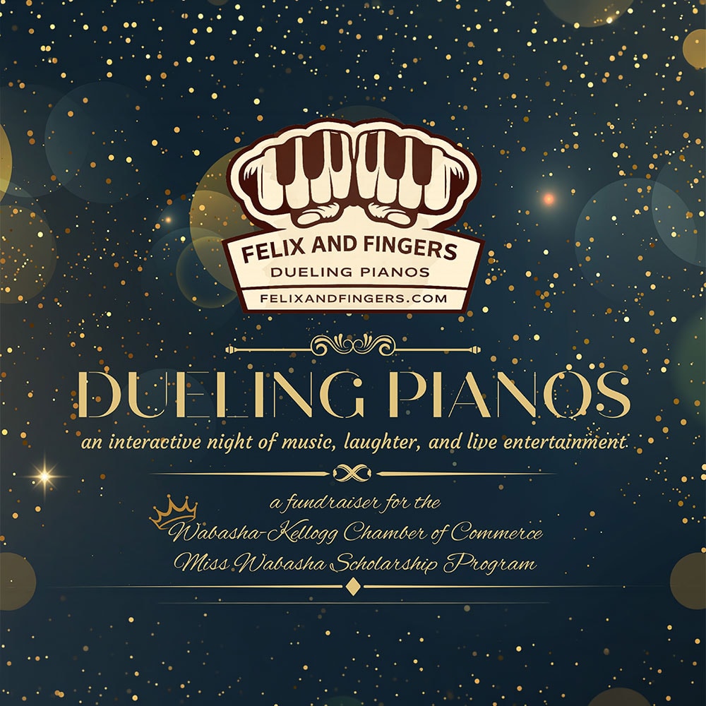 Dueling Pianos With Felix & Fingers – Live In Wabasha-Kellogg!