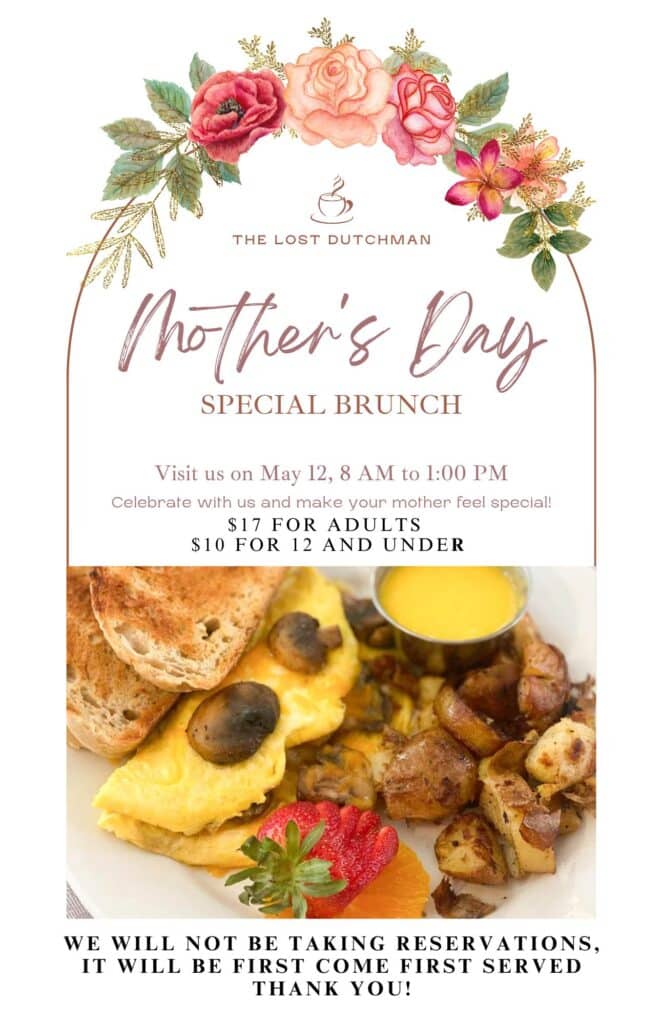 Mother's Day Brunch at the Lost Dutchman
