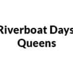 Riverboat Days Queens